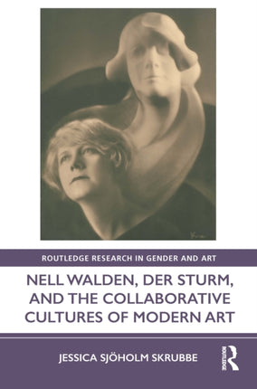 Nell Walden Der Sturm and the Collaborative