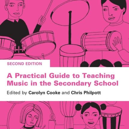 A Practical Guide to Teaching Music in the Secondary School