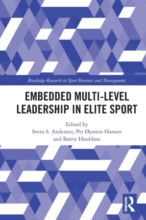 Embedded MultiLevel Leadership in Elite Sport