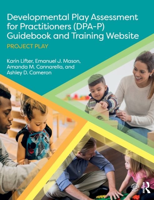 Developmental Play Assessment for Practitioners DPAP Guidebook and Training Website