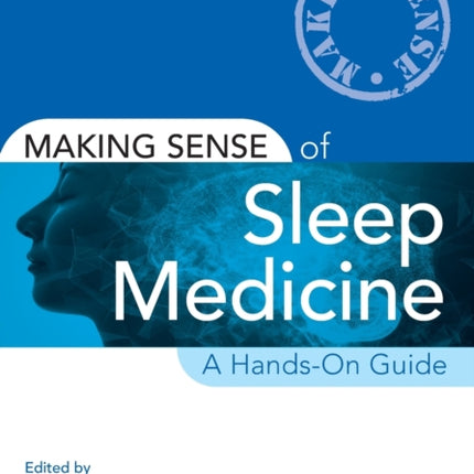 Making Sense of Sleep Medicine