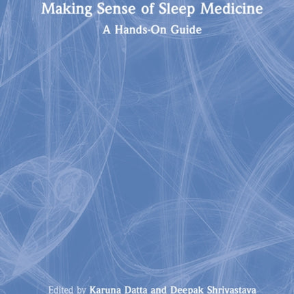 Making Sense of Sleep Medicine