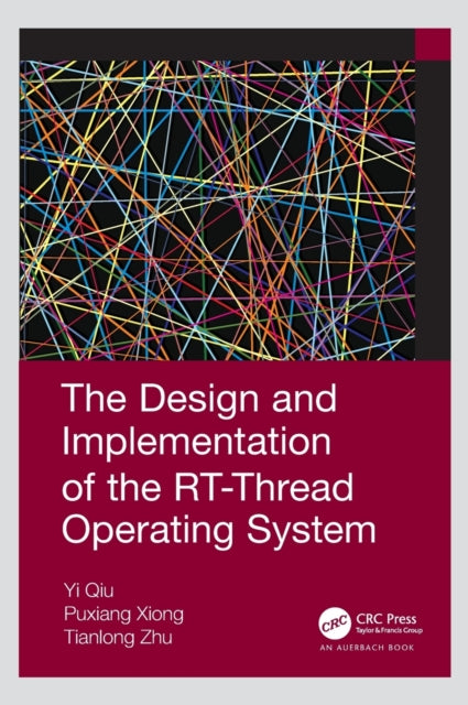 The Design and Implementation of the RTThread Operating System