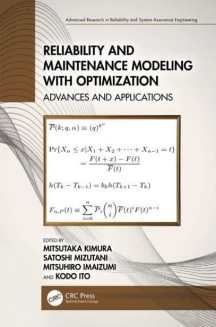 Reliability and Maintenance Modeling with