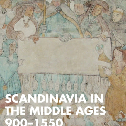Scandinavia in the Middle Ages 9001550