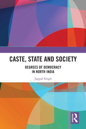 Caste State and Society