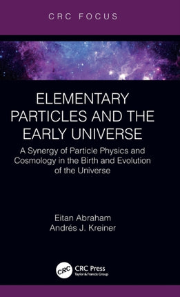 Elementary Particles and the Early Universe