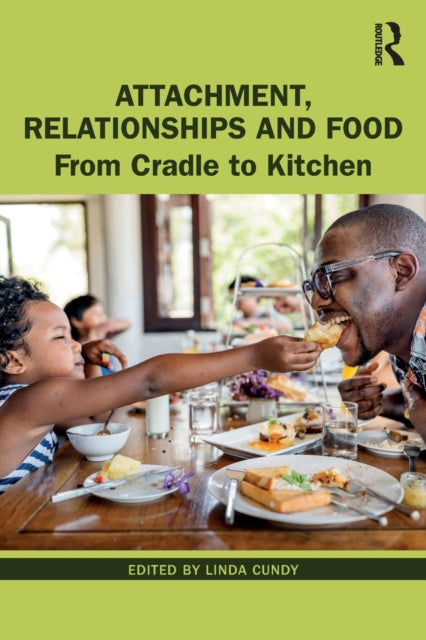Attachment Relationships and Food