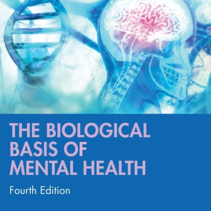 The Biological Basis of Mental Health