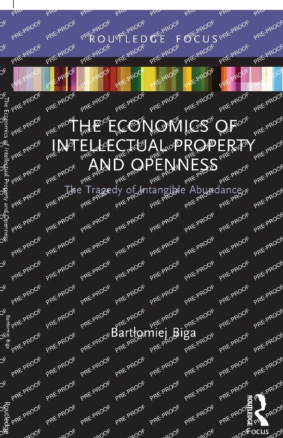 The Economics of Intellectual Property and Openness