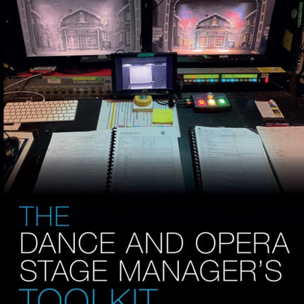 The Dance and Opera Stage Managers Toolkit