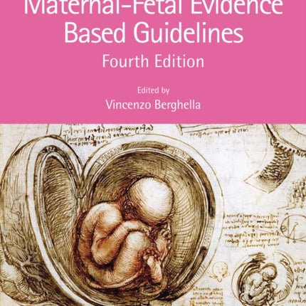MaternalFetal Evidence Based Guidelines
