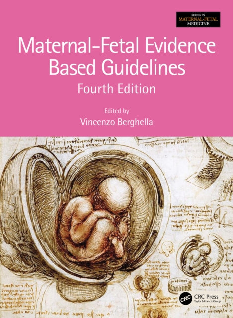 MaternalFetal Evidence Based Guidelines