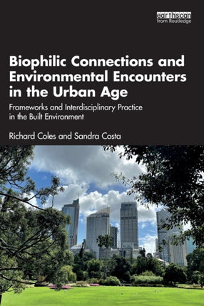 Biophilic Connections and Environmental