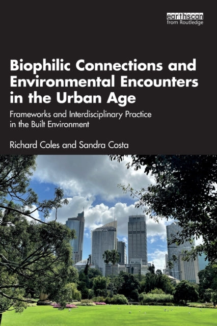 Biophilic Connections and Environmental