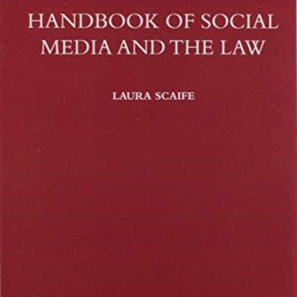 Handbook of Social Media and the Law