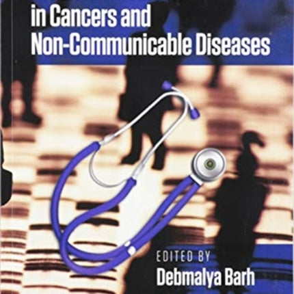 Precision Medicine in Cancers and NonCommunicable Diseases