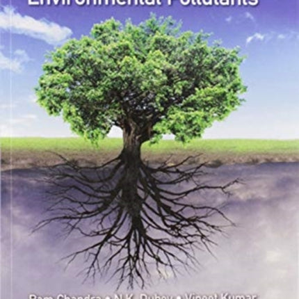 Phytoremediation of Environmental Pollutants