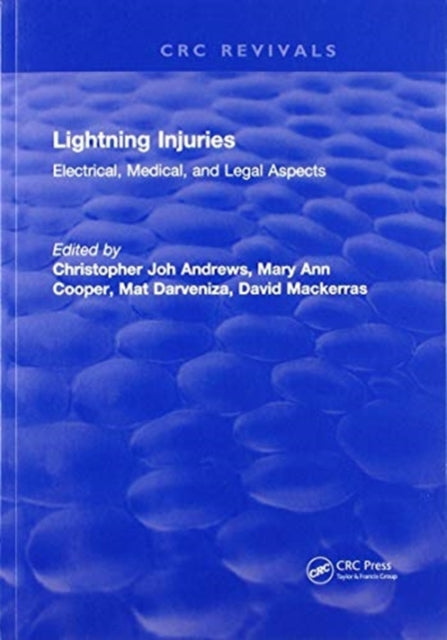 Lightning Injuries Electrical Medical and Legal Aspects