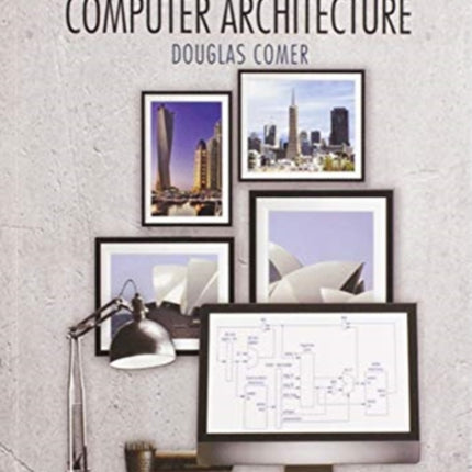 Essentials of Computer Architecture