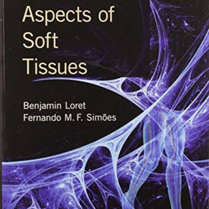 Biomechanical Aspects of Soft Tissues