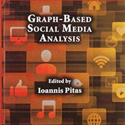 GraphBased Social Media Analysis
