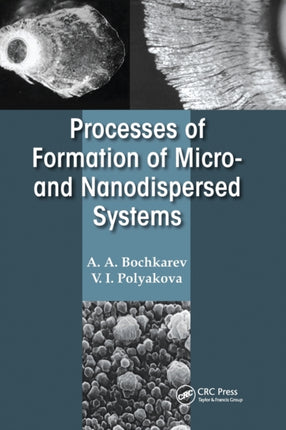 Processes of Formation of Micro and Nanodispersed Systems