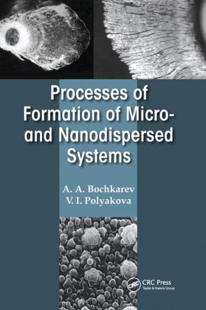 Processes of Formation of Micro and Nanodispersed Systems