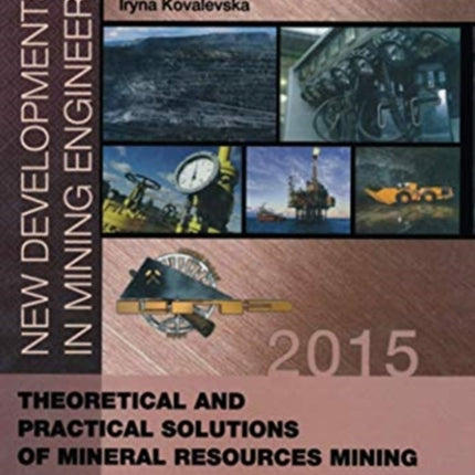 New Developments in Mining Engineering 2015