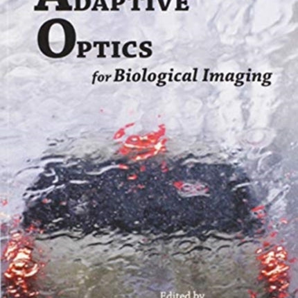 Adaptive Optics for Biological Imaging