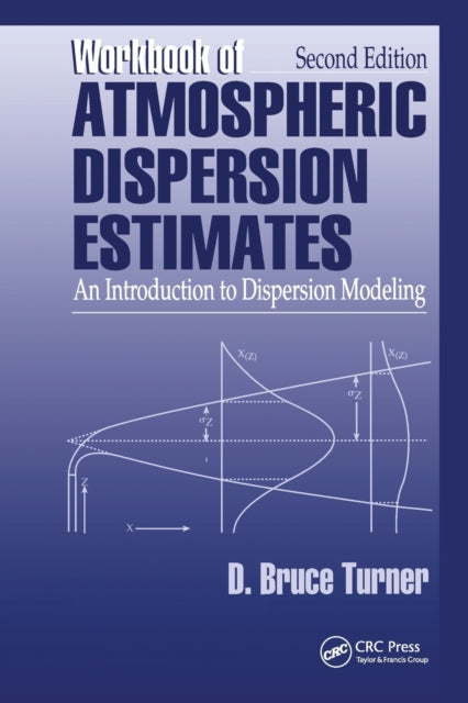 Workbook of Atmospheric Dispersion Estimates An