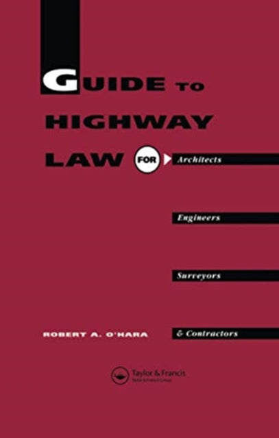 Guide to Highway Law for Architects Engineers