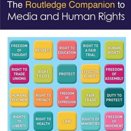 The Routledge Companion to Media and Human Rights
