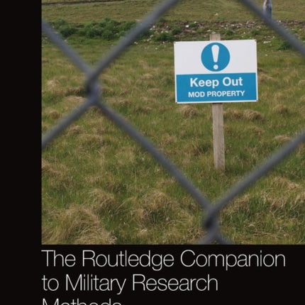 The Routledge Companion to Military Research