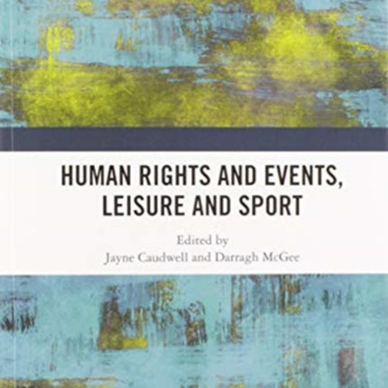 Human Rights and Events Leisure and Sport