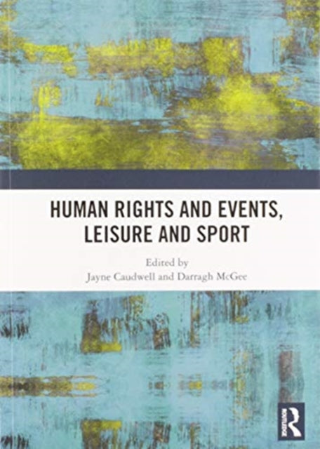 Human Rights and Events Leisure and Sport
