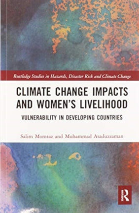 Climate Change Impacts and Womenâs Livelihood