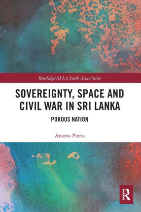 Sovereignty Space and Civil War in Sri Lanka
