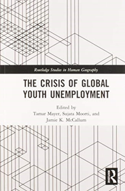 The Crisis of Global Youth Unemployment