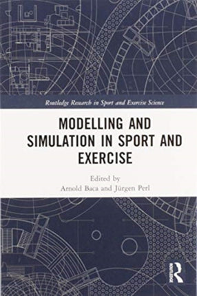 Modelling and Simulation in Sport and Exercise