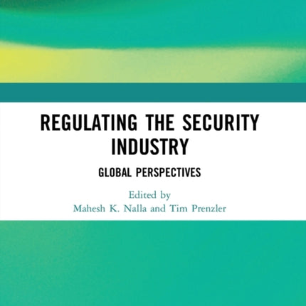 Regulating the Security Industry
