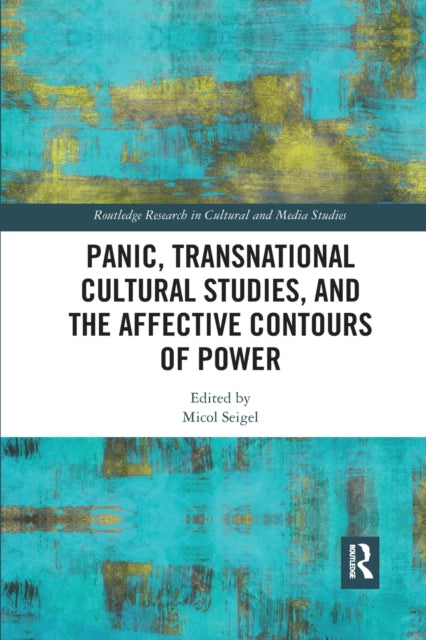 Panic Transnational Cultural Studies and the