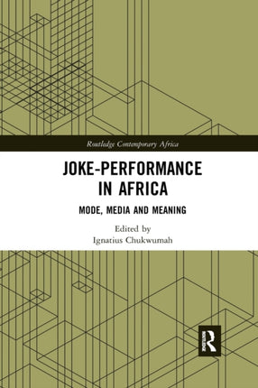 JokePerformance in Africa Mode Media and Meaning