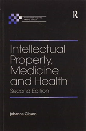 Intellectual Property Medicine and Health