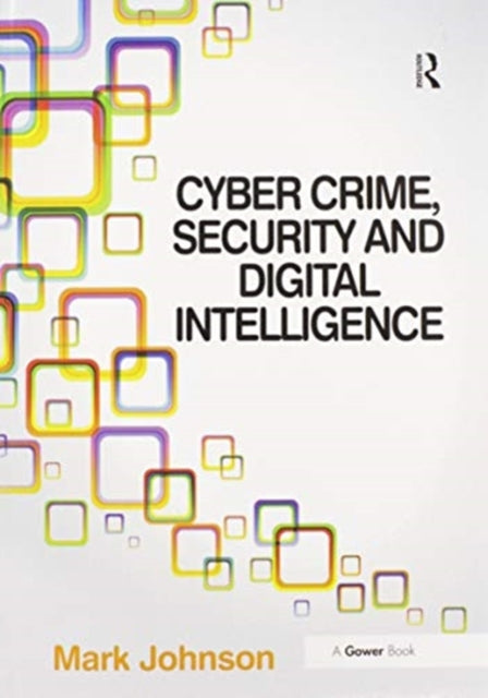 Cyber Crime Security and Digital Intelligence