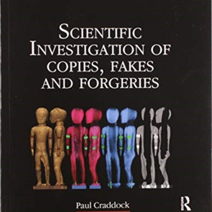 Scientific Investigation of Copies, Fakes and Forgeries