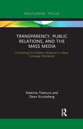 Transparency Public Relations and the Mass Media