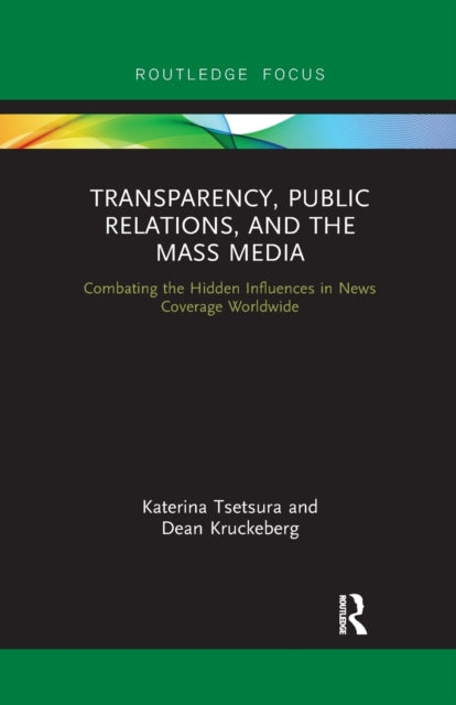 Transparency Public Relations and the Mass Media