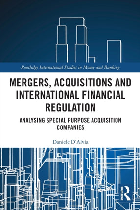 Mergers Acquisitions and International Financial Regulation