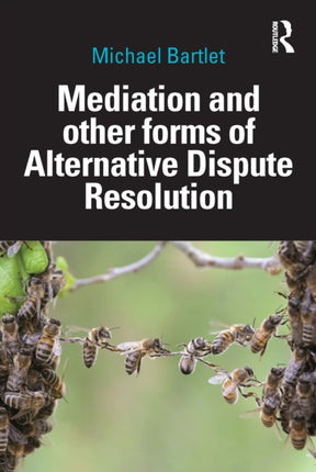 Mediation and other forms of Alternative Dispute